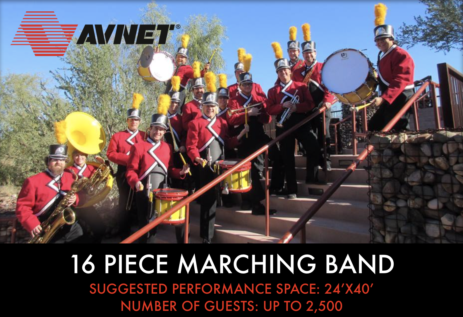 16 piece Marching Band