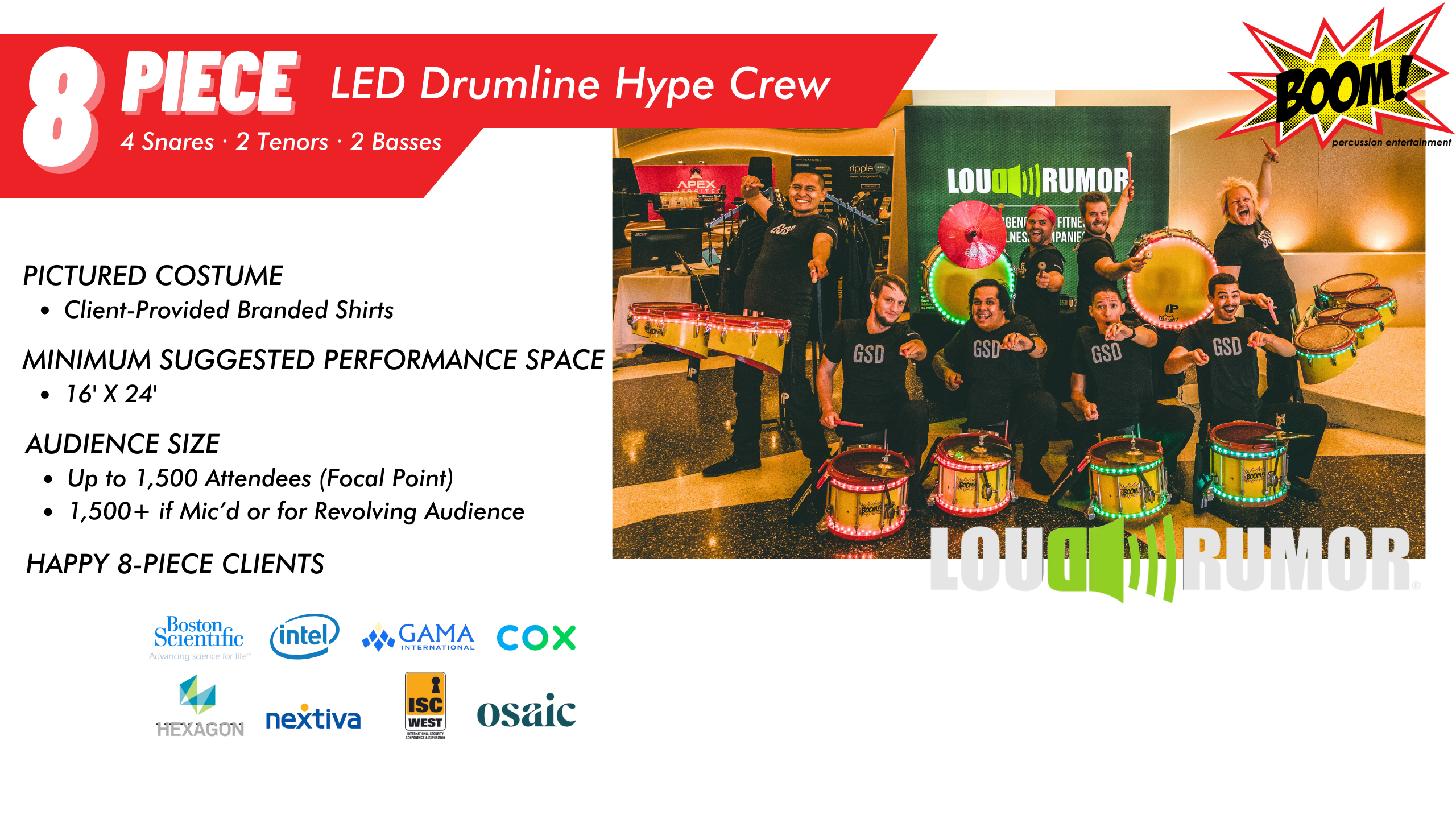 8 piece LED DL Loud Rumor